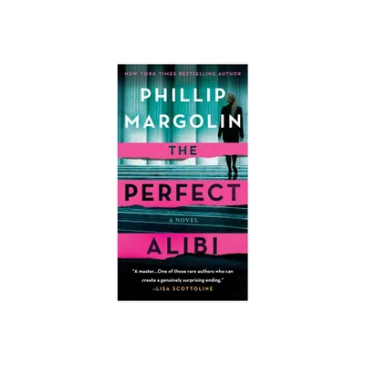 Perfect Alibi - (Robin Lockwood) by Phillip Margolin (Paperback)