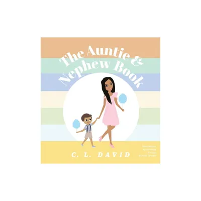 The Auntie and Nephew Book - by C L David (Hardcover)