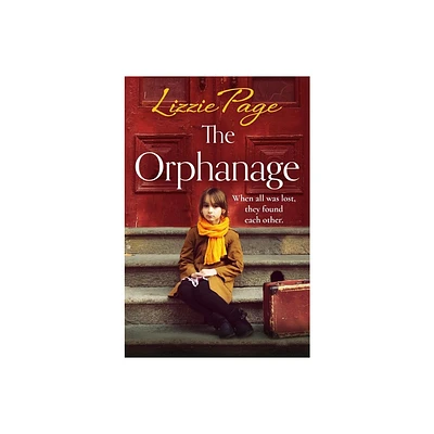 The Orphanage - by Lizzie Page (Paperback)