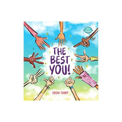 The Best You! - by Jason Tharp (Hardcover)