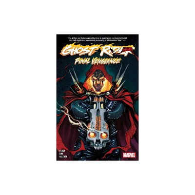 Ghost Rider Vol. 5: Final Vengeance - (Ghost Rider: Final Vengeance) by Benjamin Percy (Paperback)