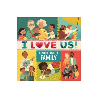 I Love Us: A Book about Family (with Mirror and Fill-In Family Tree) - by Houghton Mifflin Harcourt (Hardcover)