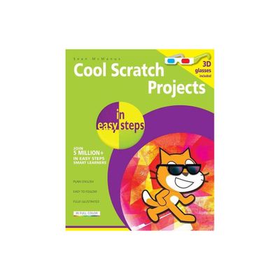 Cool Scratch Projects in Easy Steps - by Sean McManus (Paperback)