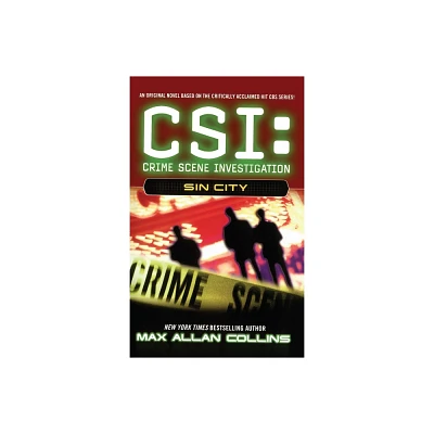 Sin City - (Csi: Crime Scene Investigation) by Max Allan Collins (Paperback)