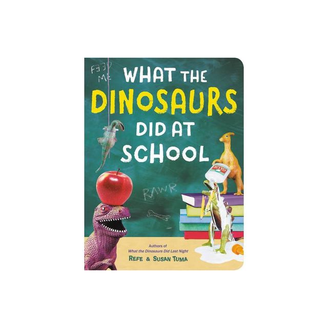 What the Dinosaurs Did at School - (Board Book)