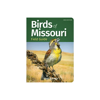 Birds of Missouri Field Guide - (Bird Identification Guides) 2nd Edition by Stan Tekiela (Paperback)