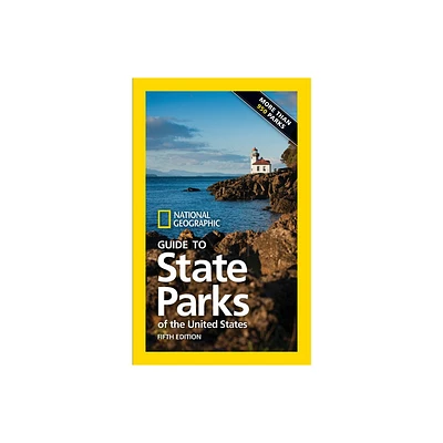 National Geographic Guide to State Parks of the United States, 5th Edition - (Paperback)