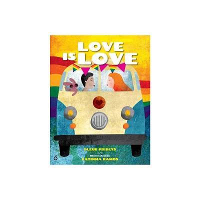 Love Is Love - (Love Around the World) by Fleur Pierets (Hardcover)