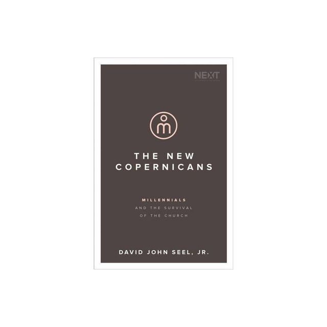 The New Copernicans - by David John Seel Jr (Paperback)