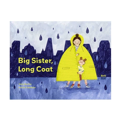 Big Sister, Long Coat - by Nelly Buchet (Hardcover)