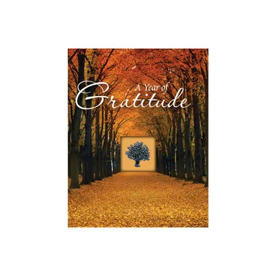 A Year of Gratitude (Deluxe Daily Prayer Books) - by Publications International Ltd (Hardcover)