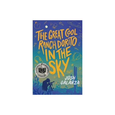 The Great Cool Ranch Dorito in the Sky - by Josh Galarza (Hardcover)