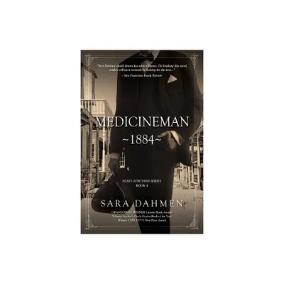 Medicineman 1884 - (Flats Junction) by Sara Dahmen (Paperback)