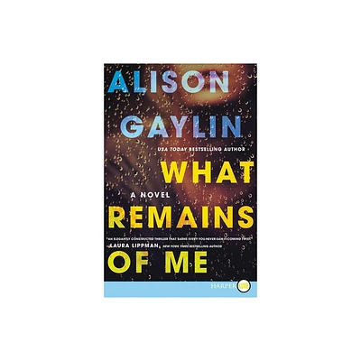 What Remains of Me - Large Print by Alison Gaylin (Paperback)