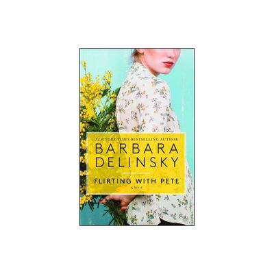 Flirting with Pete - by Barbara Delinsky (Paperback)