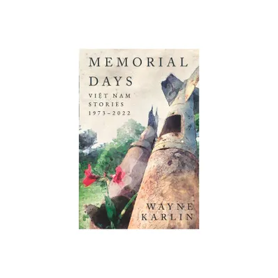 Memorial Days - (Peace and Conflict) by Wayne Karlin (Paperback)