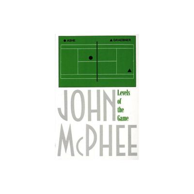 Levels of the Game - by John McPhee (Paperback)