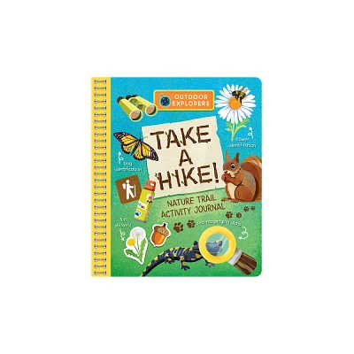 Outdoor Explorers: Take a Hike - by Carmen Crowe (Spiral Bound)