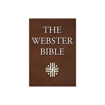 The Webster Bible - (Hardcover)