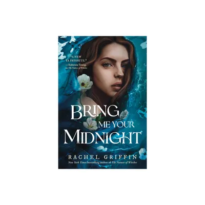 Bring Me Your Midnight - by Rachel Griffin (Hardcover)