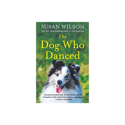 Dog Who Danced - by Susan Wilson (Paperback)