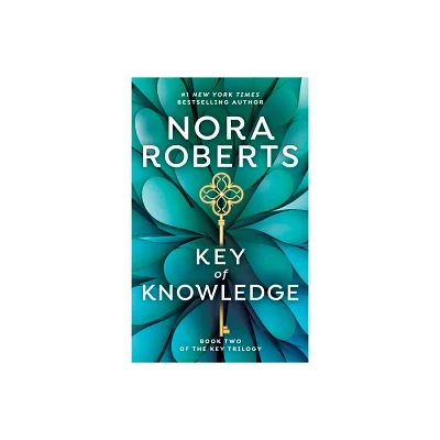 Key of Knowledge ( Key Trilogy) (Paperback) by Nora Roberts