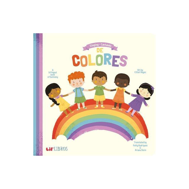 Singing - Cantando De Colores / Singing Colors : A Bilingual Book Of Harmony - By Various ( Hardcover )