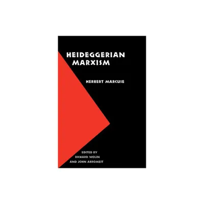 Heideggerian Marxism - (European Horizons) by Herbert Marcuse (Paperback)