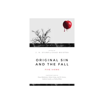 Original Sin and the Fall - (Spectrum Multiview Book) by J B Stump & Chad Meister (Paperback)