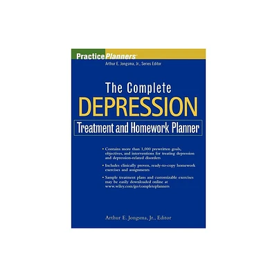 The Complete Depression Treatment and Homework Planner - (PracticePlanners) by David J Berghuis (Paperback)