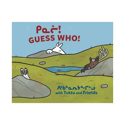 Guess Who? with Tuktu and Friends - by Nadia Sammurtok & Rachel Rupke (Hardcover)