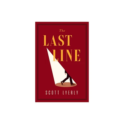 The Last Line - by Scott Lyerly (Hardcover)