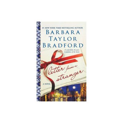 Letter from a Stranger - by Barbara Taylor Bradford (Paperback)