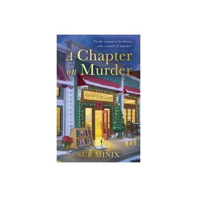 A Chapter on Murder - (Bookstore Mystery) by Sue Minix (Paperback)