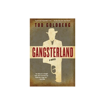 Gangsterland - by Tod Goldberg (Paperback)