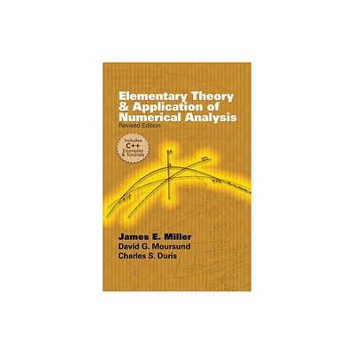 Elementary Theory and Application of Numerical Analysis - (Dover Books on Mathematics) by David G Moursund & Charles S Duris & James E Miller