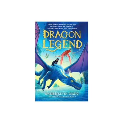 Dragon Legend - (The Dragon Realm) by Katie Tsang & Kevin Tsang (Paperback)