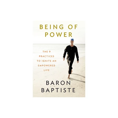 Being of Power - by Baron Baptiste (Paperback)