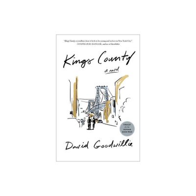 Kings County - by David Goodwillie (Paperback)