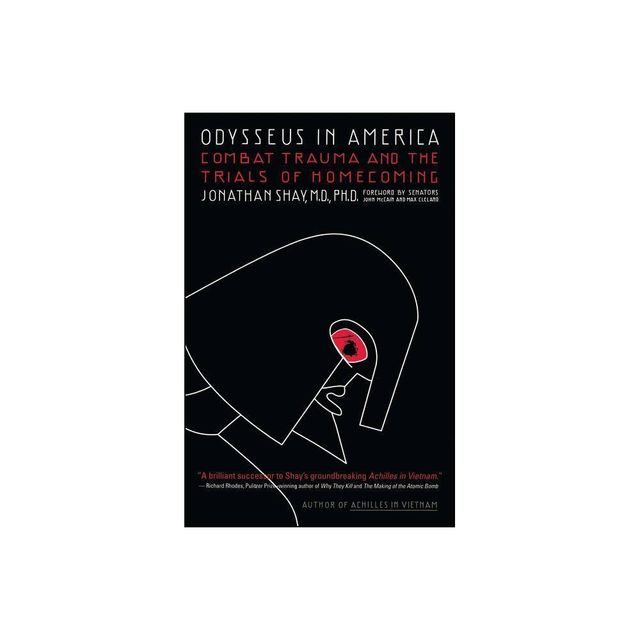 Odysseus in America - by Jonathan Shay (Paperback)