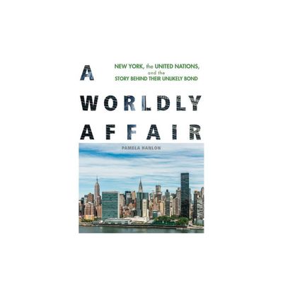 A Worldly Affair - by Pamela Hanlon (Paperback)