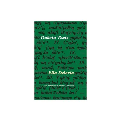 Dakota Texts - by Ella Cara Deloria (Paperback)