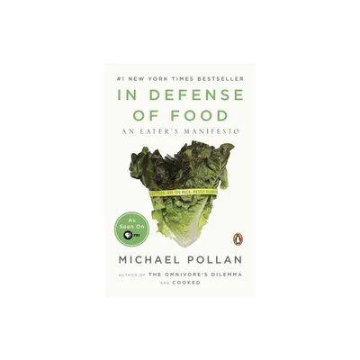 In Defense of Food - by Michael Pollan (Paperback)