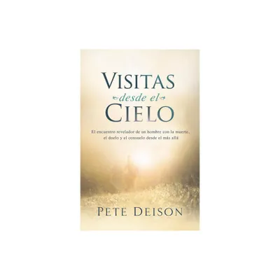 Visitas desde el cielo - by Pete Deison (Paperback)