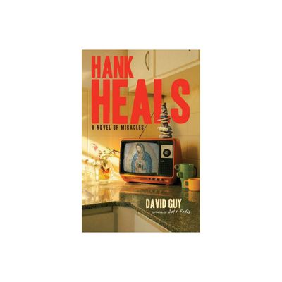 Hank Heals - by David Guy (Paperback)