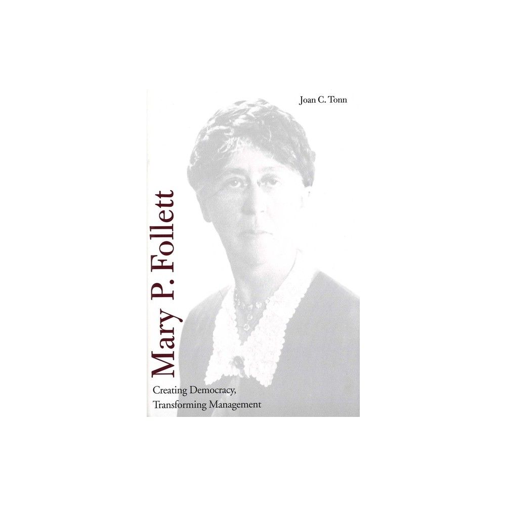 TARGET Mary P. Follett - by Joan C Tonn (Hardcover) Connecticut Post Mall