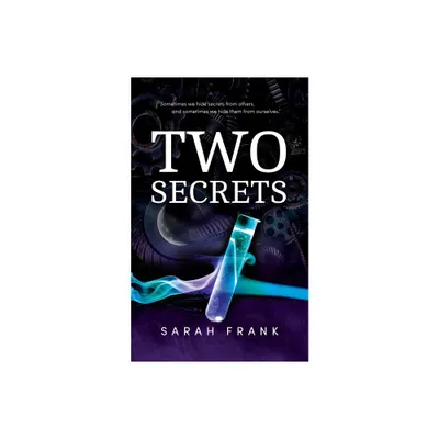 Two Secrets - (One Chance) by Sarah Frank (Paperback)