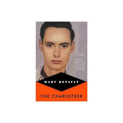 The Charioteer - by Mary Renault (Paperback)