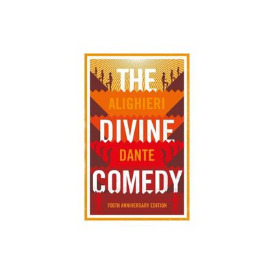 The Divine Comedy: Anniversary Edition - by Dante Alighieri (Paperback)