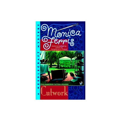 Cutwork - (Needlecraft Mystery) by Monica Ferris (Paperback)